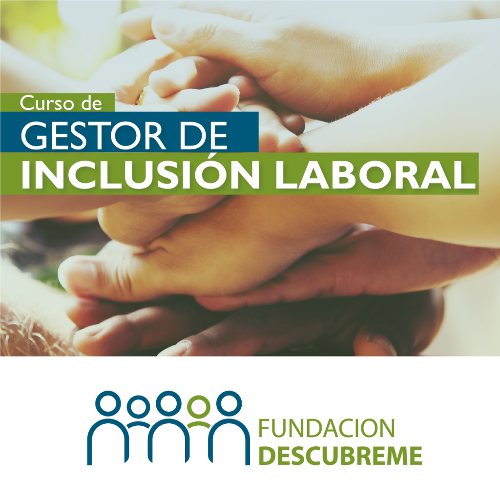 Afiche del Curso de Gestor de Inclusión Laboral donde se fondo se ven manos entrelazadas simbolizando unión en inclusión